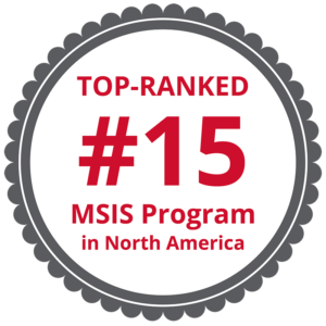 Badge reading 15th ranked as top MSIS Program in North America.