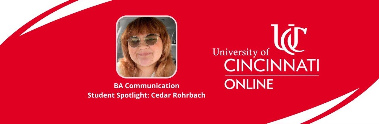 Embracing Change: A UC Online Journey with Cedar, BA in Communication Student