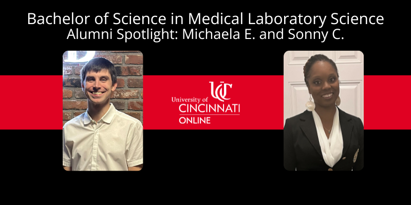 Two Successful Med Lab Science Grads Share Their UC Experience and Career Advancement Stories